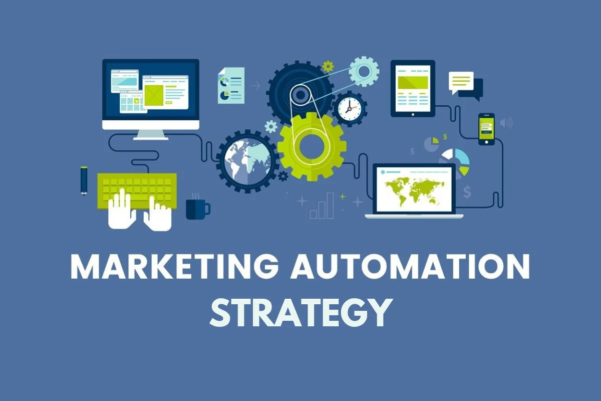 Marketing Automation Strategy How Marketing Automation Enhances Your Strategy